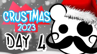 Crustmas 2023  Day 4 [upl. by Nennahs]