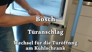 Türanschlag austauschen  wechseln am Kühlschrank  Bosch Haushaltsgerät [upl. by Ahseer]