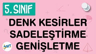 Denk Kesirler SadeleştirmeGenişletme Konu Anlatımı 5 Sınıf Matematik [upl. by Brindell]