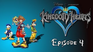 Lets Play Kingdom Hearts Episode 4  Beggars Cant Be Choosers [upl. by Lula]