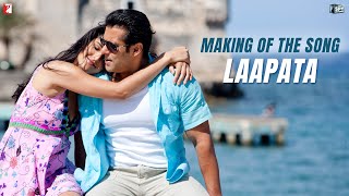 Making Of The Song  Laapata  Ek Tha Tiger  Salman Khan  Katrina Kaif [upl. by Nnairol933]