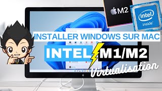 🍎 INSTALLER WINDOWS SUR MAC  Processeur M1M2 ou INTEL [upl. by Mateya]