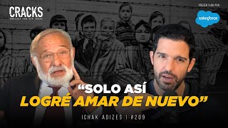 ICHAK ADIZES  Pasé 75 años sin poder ser FELIZ 209 [upl. by Zendah]