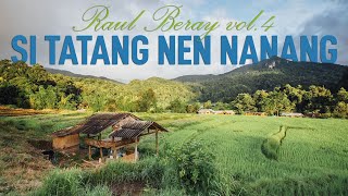 Si Tatang Nen Nanang  Raul Beray  Official Lyric Video [upl. by Kihtrak]