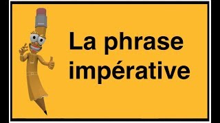 La phrase impérative [upl. by Sulakcin]