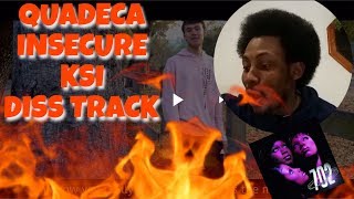 Quadeca  Insecure KSI Diss Track Official Video “Reaction” [upl. by Jeu439]