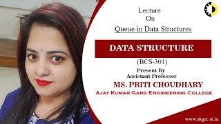 Queue in Data Structures Data Structure Lecture 02 By Ms Priti Choudhary AKGEC [upl. by Goldin142]