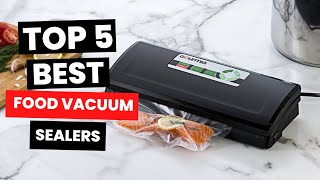 Best Food Vacuum Sealers 2024  Preserve and Perfect [upl. by Cired102]