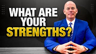 What Are Your Strengths 10 GREAT STRENGTHS to use in a JOB INTERVIEW [upl. by Belda]