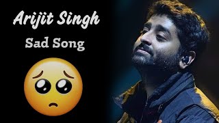 Emotional songs  sad song  hindi sad song  sad song arijit singh  new hindi songs  hindi song 🥺 [upl. by Care]