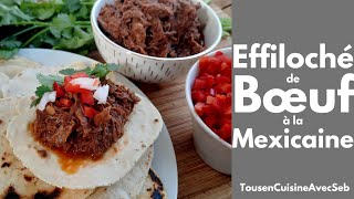 EFFILOCHÉ de BOEUF à la MEXICAINE Tous en cuisine avec Seb [upl. by Verne]