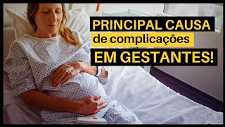 Principal causa de complicações em gestantes [upl. by Atela]