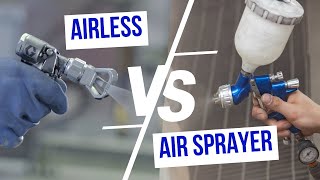 Airless vs Air Paint Sprayer Dont Buy Until You WATCH This [upl. by Einimod]