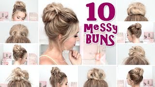 10 MESSY BUNS pour la RENTREE ❤ Tuto coiffure chignon rapide facile [upl. by Ihsakat]