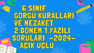 6 Sınıf Görgü Kuralları ve Nezaket Dersi 2 Dönem 1 Yazılı Açık Uçlu Soru ve Cevapları 2024 Yeni [upl. by Brinna]