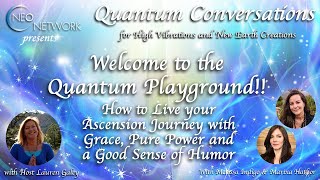 Welcome to the Quantum Playground with Merissa Indigo and Marixa Hathor [upl. by Rori]