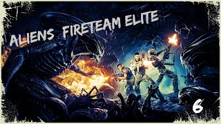 Aliens Fireteam Elite Прохождение 6 [upl. by Lambard]