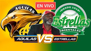 AGUILAS vs ESTRELLAS  EN VIVO  ESTADIO TETELO VARGAS  EN PELOTA CON EL ROBLE [upl. by Negyam]