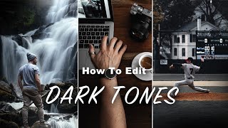 How to Edit DARK MOODY TONES in Lightroom Full Tutorial [upl. by Dralliw511]