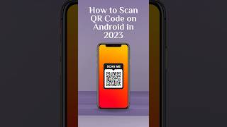 How to Scan QR Code on Android [upl. by Waligore]