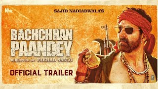 Bachchan Pandey official trailer Bachchan Pandey movie trailer Akshay kumar [upl. by Gianni851]