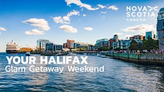 Your Halifax Glam Getaway Weekend [upl. by Mahon44]