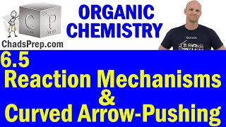 65 Curved Arrow Pushing in Reaction Mechanisms  Organic Chemistry [upl. by Snilloc]