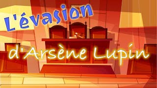 Livre audio  Lévasion dArsène Lupin Maurice Leblanc [upl. by Ahsirt]