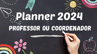 Lindos Planner 2024 Caderno de planejamento para professor e coordenador [upl. by Ybok]