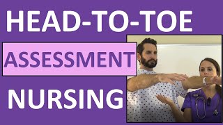 HeadtoToe Assessment Nursing  Nursing Physical Health Assessment Exam Skills [upl. by Targett]