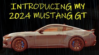 💥My New 2024 Mustang is 💥EXPENSIVE💥  Heres the Build [upl. by Bilicki]