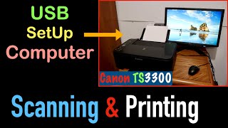 Canon PIXMA TS3300 USB SetUp Computer Scanning amp Printing Review [upl. by Carey188]