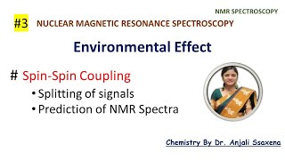 NMR Spectroscopy  Spinspin coupling  Splitting of signals  Numbers of signals  NMR Spectrum [upl. by Nohj]