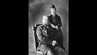 The voices of Alexander III and Maria Feodorovna c 1891 [upl. by Tloc]