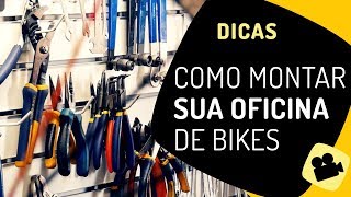 Como montar sua oficina de bikes Pedaleria [upl. by Ihsar]