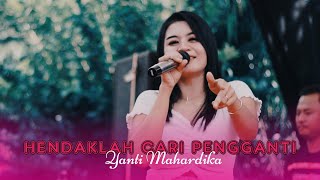 HENDAKLAH CARI PENGGANTI Yanti Mahardika TECTONA REBORN Ft BR AUDIO Live MEDALEM [upl. by Kare737]