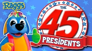 Nursery Rhymes and Kids Songs  The 45 Presidents Song  Raggs TV [upl. by Stormy986]