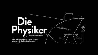 Die Physiker [upl. by Eeltrebor]