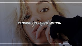 panning tutorial  alight motion [upl. by Nalro]