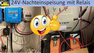 PV Nachteinspeisung Relaisschaltung über Lastausgang 24V DIY Teil 4 [upl. by Nylarac833]