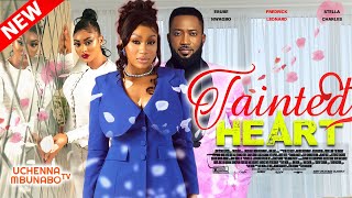 TAINTED HEART  FREDRICK LEONARD EBUBE NWAGBO STELLA CHARLES 2022 EXCLUSIVE NOLLYWOOD MOVIE [upl. by Etteuqram943]