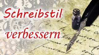 Schreibstil verbessern Besser formulieren für ausdrucksstarke Texte [upl. by Bryant878]