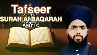 Surah AlBaqarah Ki Pehli 5 Ayaton Ka Tarjuma Aur Tafseer  Quran Ki Hidayat  Qazi Muhammad Moin [upl. by Oer481]