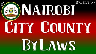 Nairobi City ByLaws  1  7 Nuisance Parking  Waste Management Fire Hawking Matatus Food shop [upl. by Anrim951]