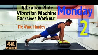 2 Monday amp Vibration Plate Vibration Machine Exercises Workout [upl. by Rabassa]