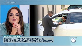 Fabíola Reipert cai em pegadinha e é barrada na portaria da Record TV [upl. by Eeramit967]