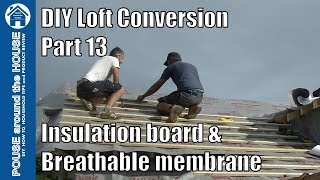 Loft Conversion Part 13  Insulate between rafters breathable membrane amp battens [upl. by Levan366]