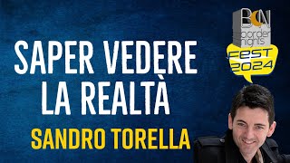 SAPER VEDERE LA REALTA  SANDRO TORELLA [upl. by Okorih]