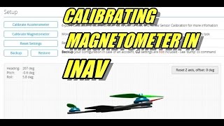 INAV Calibrating Magnetometer [upl. by Conchita76]