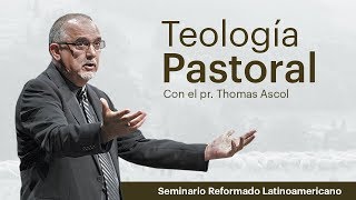 Lección 1 El Ministerio pastoral desde una perspectiva teológica  Curso de Teología Pastoral [upl. by Matthus101]